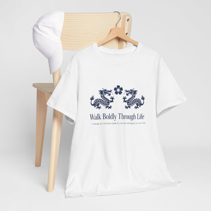Inspirational 'Walk Boldly Through Life' Japanese Dragon Tee