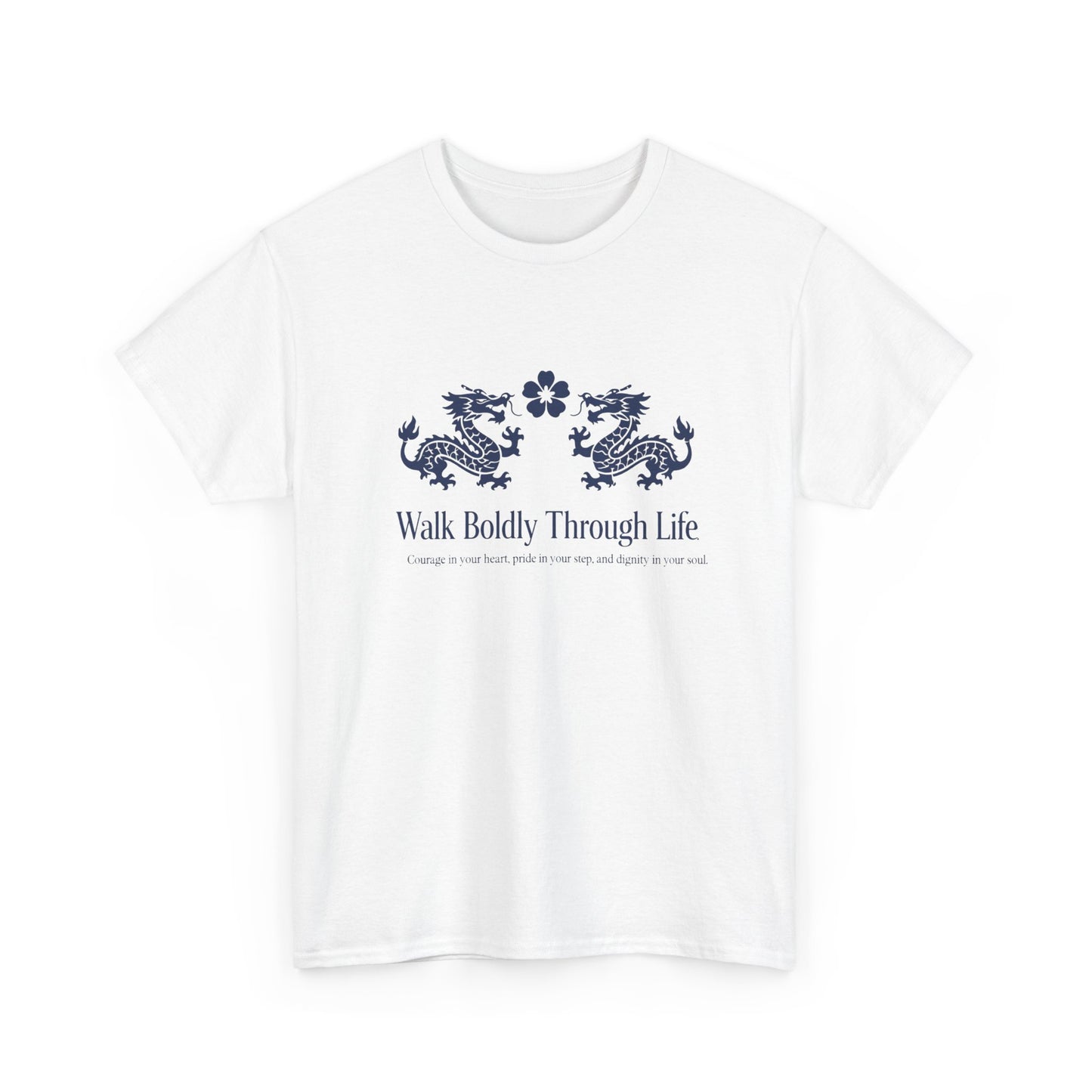 Inspirational 'Walk Boldly Through Life' Japanese Dragon Tee